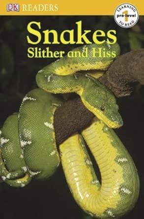 Buy DK Readers L0: Snakes Slither and Hiss Book Online at Low Prices in ...