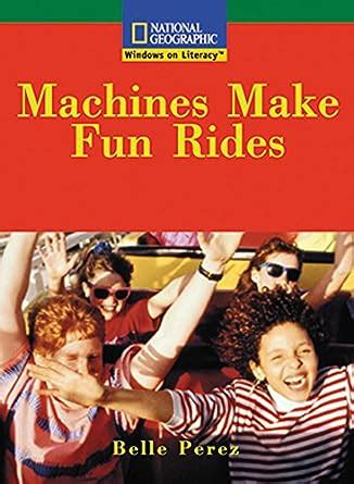 Buy Machines Make Fun Rides (Windows on Literacy, Fluent Level 16 ...