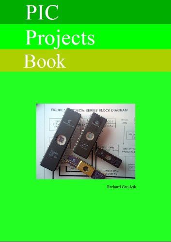 PIC Microcontroller Projects Cookbook eBook : Grodzik, Richard: Amazon ...