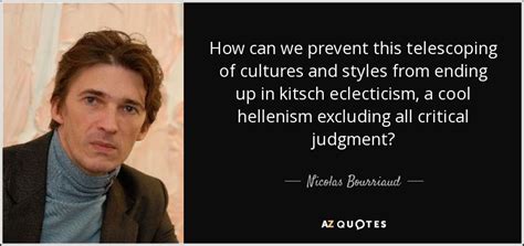 Nicolas Bourriaud Quotes PDF) Relational Aesthetics In Modern