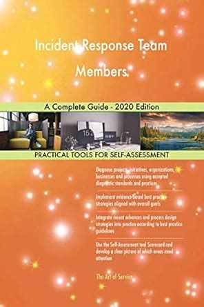 Incident Response Team Members A Complete Guide - 2020 Edition eBook ...