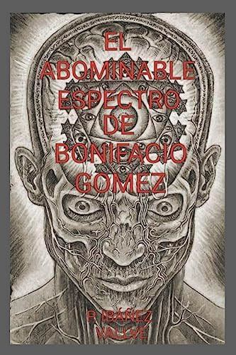 Buy El Abominable Espectro de Bonifacio Gomez Book Online at Low Prices ...