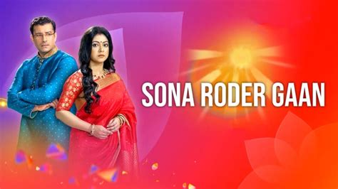 Watch Sona Roder Gaan Live : Streaming on Colors Bangla SD on JioTV