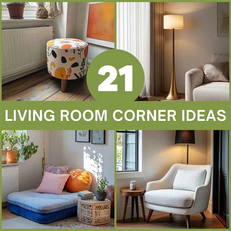 21 Living Room Corner Ideas to Maximize Every Inch of Space