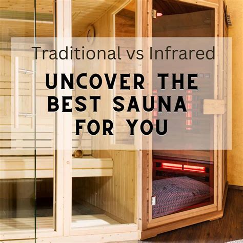 Traditional vs Infrared Sauna: Best for Your Health? - AtMyTable