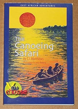 Buy The Canoeing Safari (East African Adventures) Book Online at Low ...