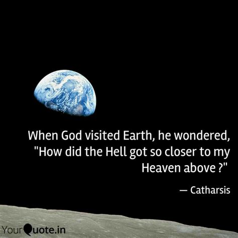When God visited Earth, h... | Quotes & Writings by Aniruddha Surve ...