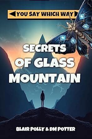 Secrets of Glass Mountain (You Say Which Way) eBook : Polly, Blair ...