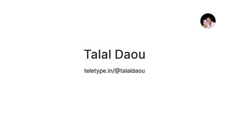Talal Daou — Teletype