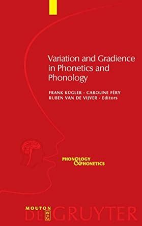 Variation and Gradience in Phonetics and Phonology (Phonology and ...