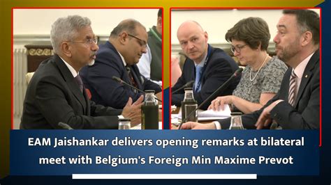 EAM Jaishankar delivers opening remarks at bilateral meet with Belgium ...