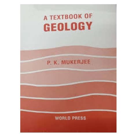 A Textbook Of Geology | By P . K. Mukherjee | 2024 Edition | By World ...