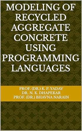 MODELING OF RECYCLED AGGREGATE CONCRETE USING PROGRAMMING LANGUAGES ...