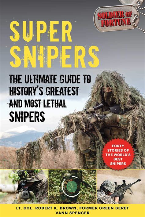 Buy Super Snipers: The Ultimate Guide to History's Greatest and Most ...