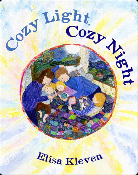 Cozy Light, Cozy Night Book by Elisa Kleven | Epic