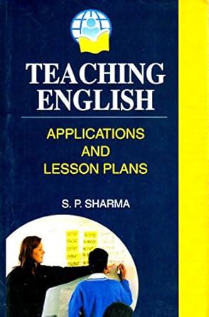 Teaching English Applications And Lesson Plans : Amazon.in: Books