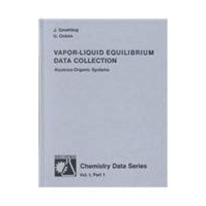 Buy Vapor-Liquid Equilibrium Data Collection: Aqueous-Organic Systems ...