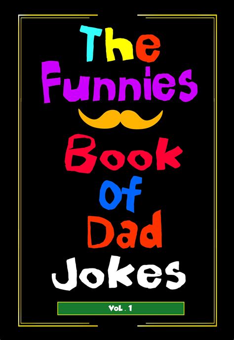 The Funniest Book of Dad JOKES : ( vol . 1) by Cooper Tomas | Goodreads