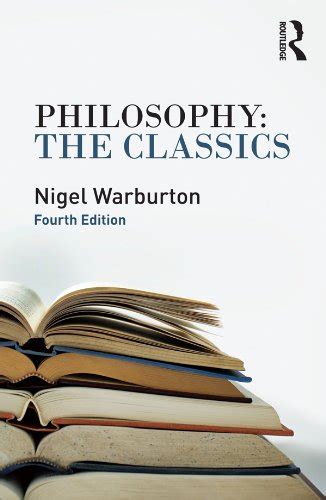 Philosophy: The Classics eBook : Warburton, Nigel: Amazon.in: Kindle Store