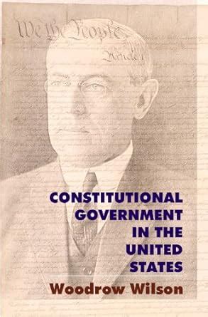 Constitutional Government in the United States (Legal Legends Series ...