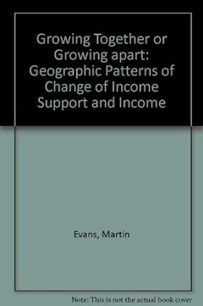 Buy Growing Together or Growing apart: Geographic Patterns of Change of ...