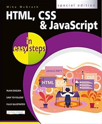 HTML CSS & JAVASCRIPT IN EASY : McGrath, Mike: Amazon.in: Books