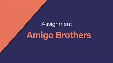 Amigo Brothers - Assignments - Sample Answer