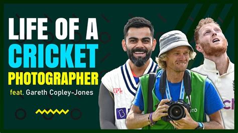 What Does it take to be a Cricket Photographer? | Gareth Copley