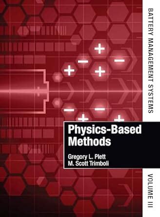 Battery Management Systems, Volume III: Physics-Based Methods: 3 ...