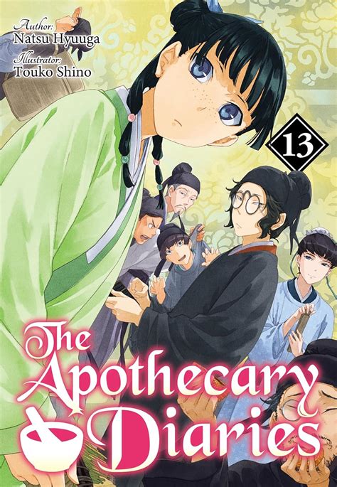 The Apothecary Diaries: Volume 13 (Light Novel) eBook : Hyuuga, Natsu ...