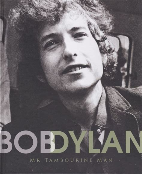 Bob Dylan Mr Tambourine Man