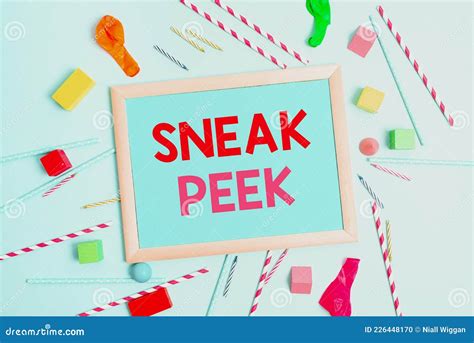 Sign Displaying Sneak Peek. Concept Meaning To See before Officially ...
