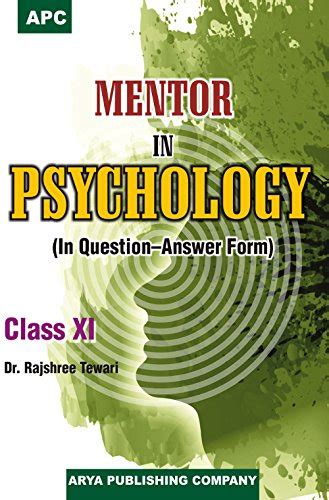 APC Mentor in Psychology (In Question-Answer Form) Class 11 | For 2027 ...