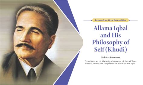 Allama Iqbal and His Philosophy of Self (Khudi) - Aura | Monthly e Magazine