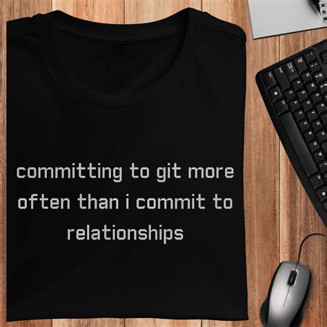 Committing To Git More Than Relationships Unisex T-Shirt – Printedcult