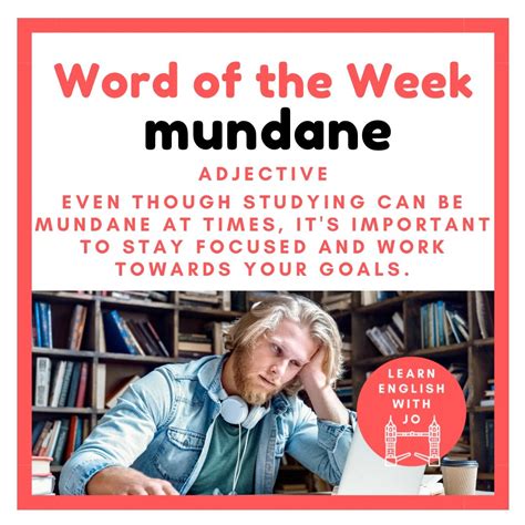 English word of the week - mundane. — Learn English With Jo