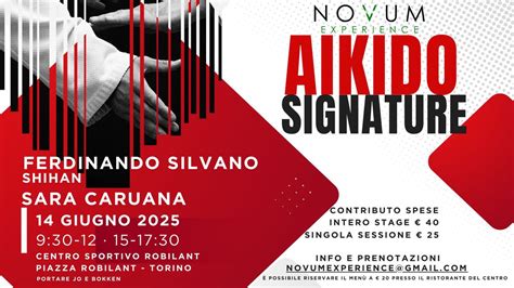 Stage di Aikido Novum Experience Signature - Ferdinando SILVANO Shihan ...