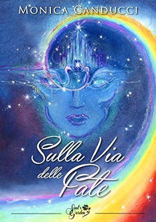 "Sulla Via delle Fate" : Scopri il 'Codice Fatato' per attingere ai ...