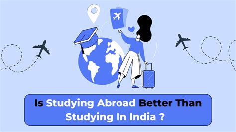 Is Studying Abroad Worth It Compared to Studying in India in 2023?