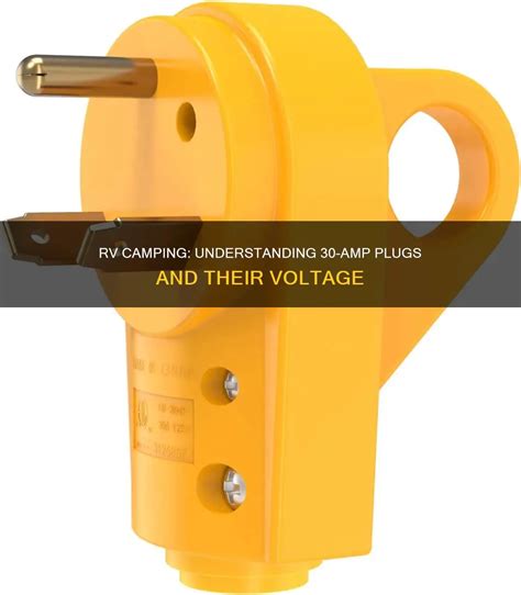 Rv Camping: Understanding 30-Amp Plugs And Their Voltage | ShunAuto