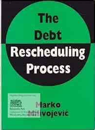 The debt rescheduling process : Marko Milivojevic: Amazon.in: Books