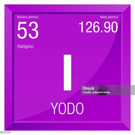 Yodo Symbol Iodine In Spanish Language Element Number 53 Of The ...