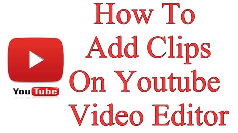Image result for Edit YouTube Clips