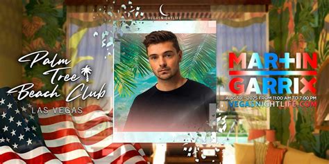 Martin Garrix | Palm Tree Beach Club | Labor Day Party Saturday, Palm ...