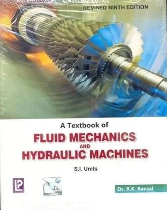 A Text Book Of Fluid Mechanics And Hydraulic Machines Revised 9th ...