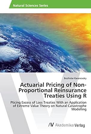 Actuarial Pricing of Non-Proportional Reinsurance Treaties Using R ...