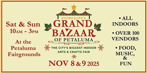 Grand Bazaar of Petaluma, Petaluma Fairgrounds, 8 November to 9 ...