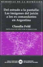 DEL ESTRADO A LA PANTALLA: LAS IMAGENES DEL JUICIO A LOS EX COMAN ...