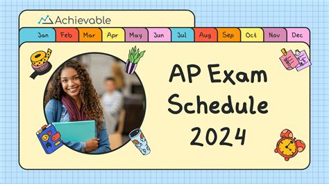 AP Exam Schedule 2024 | Achievable Test Prep