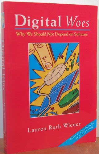 Buy Digital Woes: Why We Should Not Depend On Software (Helix books ...